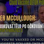 VIDEO: Dr. Peter McCullough & protokol jak přírodně detoxikovat tělo po očkování 