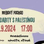 V Bratislave sa bude konať Mierový pochod solidarity s Palestínou