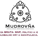 BRAT za BRATA: SNP, politici a ich hra, globálne hry a manipulácia…