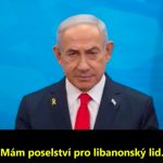 Benjamin Netanjahu oznámil zahájení Speciální vojenské operace v Libanonu podle ruského vzoru na Ukrajině a vyzval obyvatele jižní části Libanonu k evakuaci. Situace zašla tak daleko, že americká armáda posílá do oblasti další vojáky