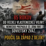 85 rokov od Veľkej vlasteneckej vojny. Nemecko prepadlo 22. júna 1941 Sovietsky zväz. Poučil sa Západ z dejín?